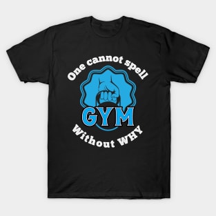 Funny Calisthenics Street Fitness and Gym Exercise Quote T-Shirt